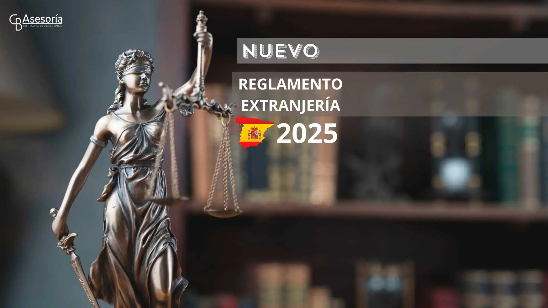 Estatua de la justicia con balanza y el texto “Nuevo Reglamento de Extranjería 2025” en España.
